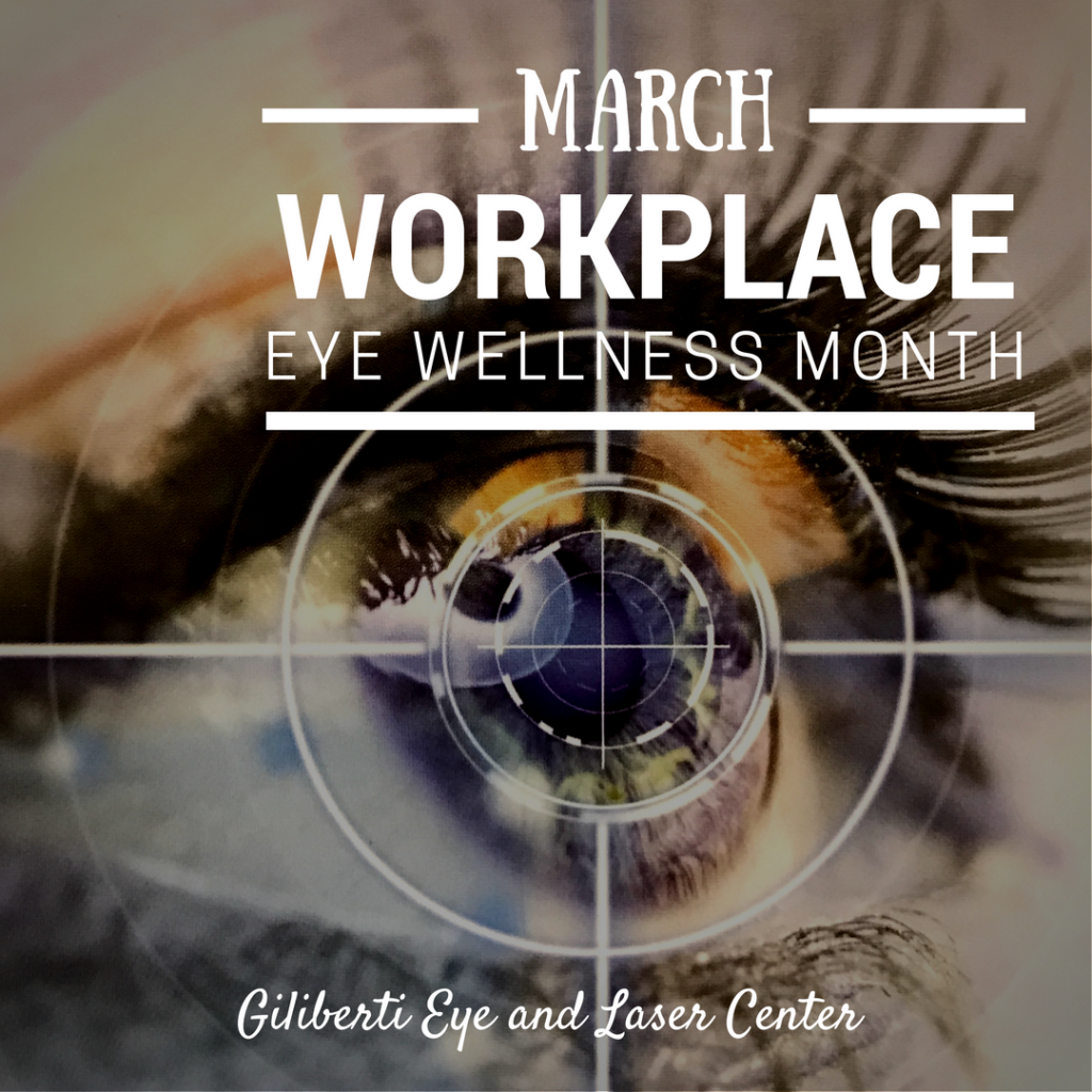 Workplace Eye Wellness Month March Laser and Eye